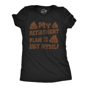 Womens T Shirts My Retirement Plan Is  Myself Tee For Ladies
